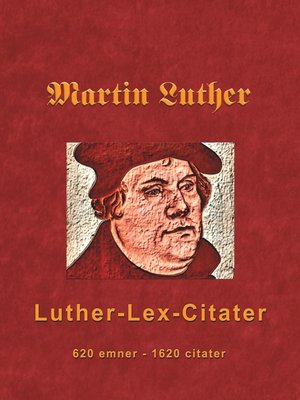 cover image of Martin Luther--Luther-Lex-Citater